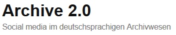 Aufstellung “Archivaufgabe: Web 2.0-Anwendungbeispiel”